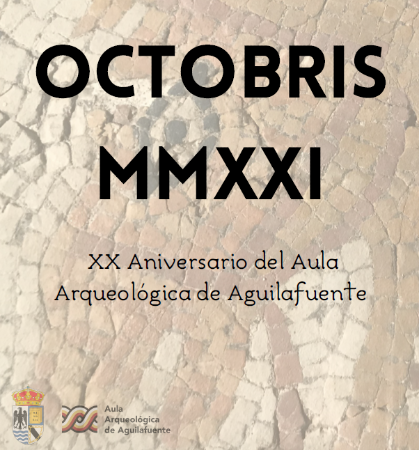 Imagen PROGRAMA OCTOBRIS MMXXI. Aniversario del Aula arqueolo?gica